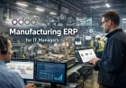 Odoo Manufacturing ERP for IT Managers