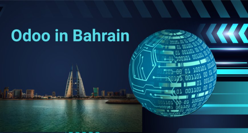 Odoo Manufacturing ERP in Bahrain for Factory Control