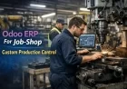 Odoo ERP For Job-Shop  Custom Production Control