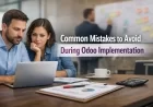 Common Mistakes to Avoid During Odoo Implementation