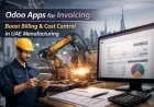 Odoo Apps for Invoicing: Boost Billing & Cost Control in UAE Manufacturing