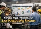 How Odoo Helped a Factory to Adopt Lean Manufacturing Processes