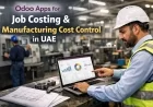 Odoo Apps for Job Costing & Manufacturing Cost Control in UAE