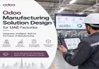Odoo Manufacturing Solution Design for UAE Factories