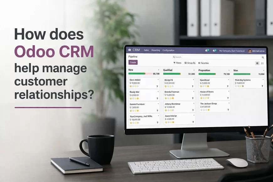 How does Odoo CRM help manage customer relationships?
