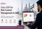 Odoo ERP for Risk Control Management in UAE