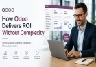 How Odoo Delivers ROI Without Complexity
