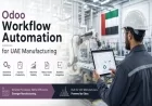 Odoo Workflow Automation for UAE Manufacturing