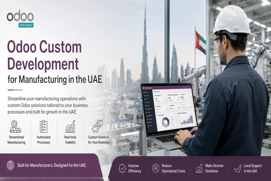 Odoo Custom Development for Manufacturing in the UAE