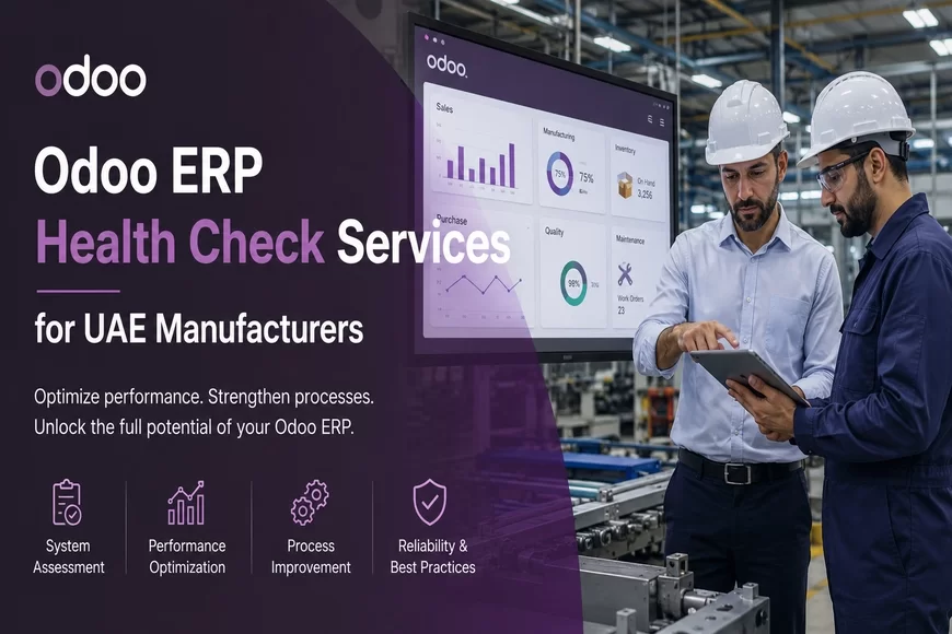 Odoo ERP Health Check Services for UAE Manufacturers