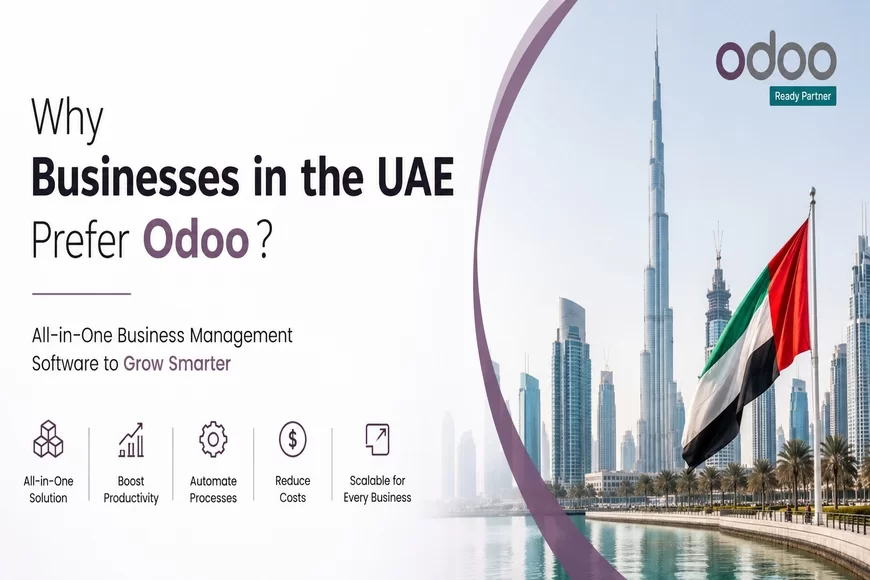 Why Businesses in the UAE Prefer Odoo?