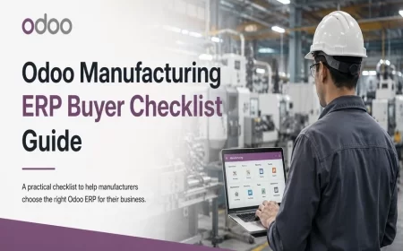Odoo Manufacturing ERP Buyer Checklist Guide