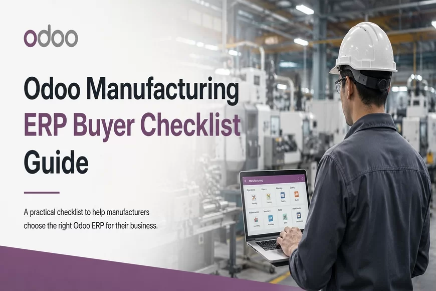 Odoo Manufacturing ERP Buyer Checklist Guide